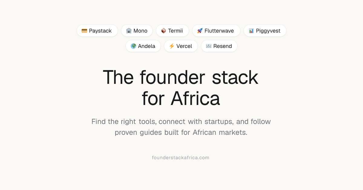 FounderStack Africa | Startup Tools, Guides & Startups for African Founders